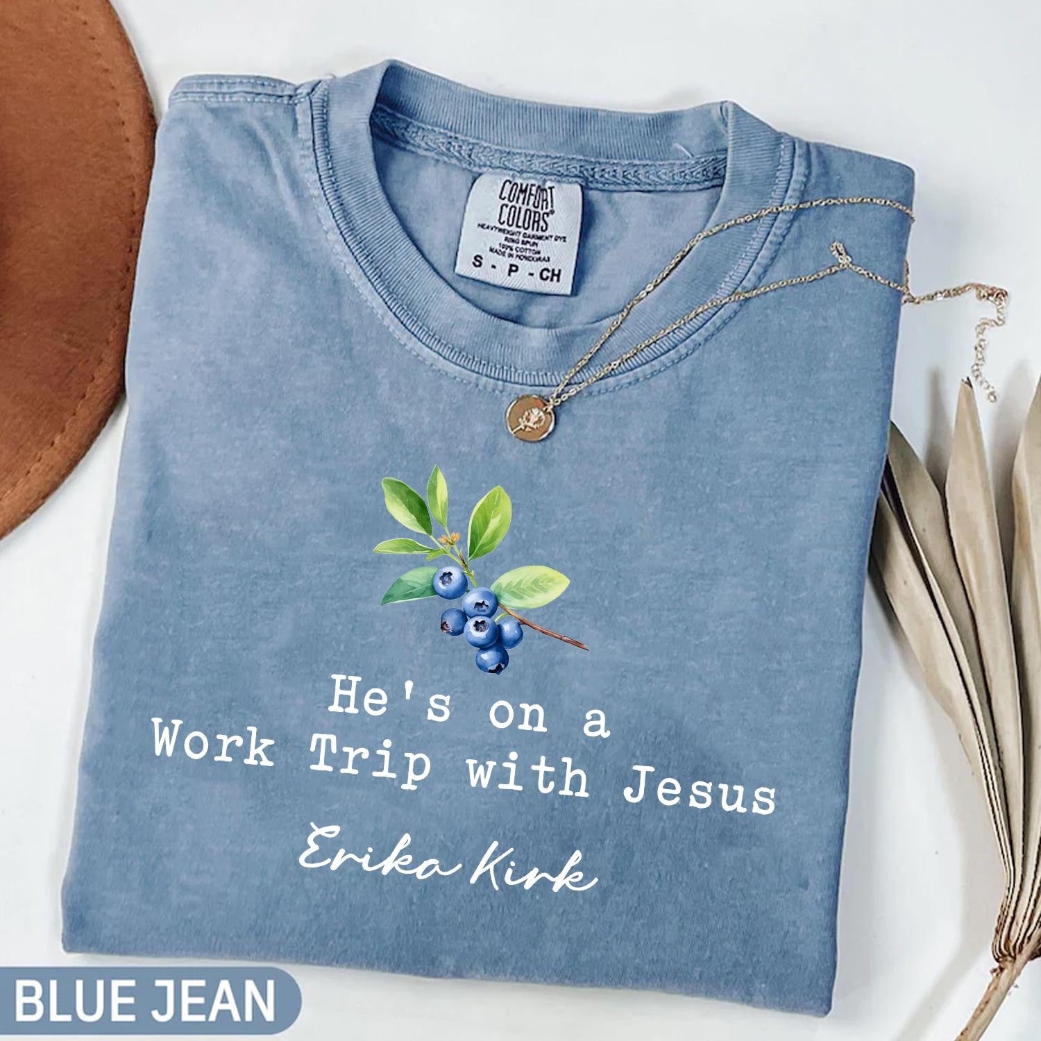 He's on a Work Trip with Jesus Christian Comfort Shirt, Faith Based Inspired By Erika Kirk, Make America Great Comfort Shirt